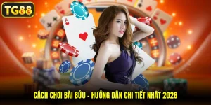 cách chơi bài Bửu