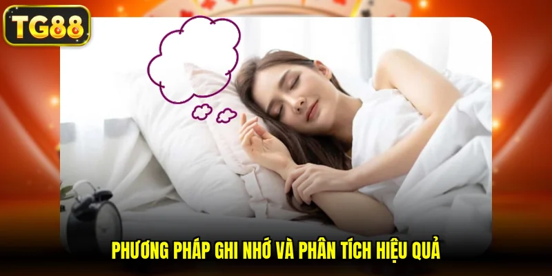 Phương pháp ghi nhớ và phân tích hiệu quả